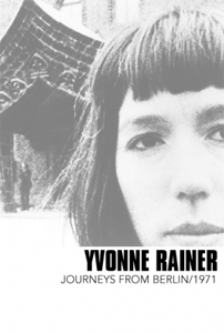 Yvonne Rainer Journeys From Berlin/1971